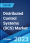 Distributed Control Systems (DCS) Market: Global Industry Trends, Share, Size, Growth, Opportunity and Forecast 2023-2028 - Product Thumbnail Image