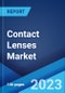 Contact Lenses Market Report by Material, Design, Usage, Application, Distribution Channel, and Region 2023-2028 - Product Image