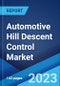 Automotive Hill Descent Control Market: Global Industry Trends, Share, Size, Growth, Opportunity and Forecast 2023-2028 - Product Thumbnail Image