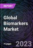 Global Biomarkers Market by Type, Disease, Application - Industry Analysis, Trends, Growth, Segment Forecasts, and Regional Outlook - Forecast to 2030- Product Image