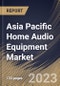 Asia Pacific Home Audio Equipment Market Size, Share & Industry Trends Analysis Report By Technology (Wireless, and Wired), By Distribution Channel (Online, and Offline), By Type, By Country and Growth Forecast, 2023 - 2030 - Product Thumbnail Image