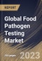 Global Food Pathogen Testing Market Size, Share & Industry Trends Analysis Report By Technology (Rapid, and Traditional), By Type (Salmonella, E), Coli, Listeria, Campylobacter, and Others), By Food Tested, By Regional Outlook and Forecast, 2023 - 2030 - Product Thumbnail Image