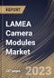 LAMEA Camera Modules Market Size, Share & Industry Trends Analysis Report By Interface (Serial and Parallel), By Focus Type (Fixed Focus and Auto Focus), By Pixel, By Component, By Industry, By Country and Growth Forecast, 2023 - 2030 - Product Thumbnail Image