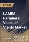 LAMEA Peripheral Vascular Stents Market Size, Share & Industry Trends Analysis Report By Mode of Delivery (Balloon-expandable Stents, and Self-expanding Stents), By End-use, By Product, By Stents Type, By Country and Growth Forecast, 2023 - 2030- Product Image