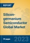 Silicon-germanium Semiconductor Global Market Insights 2023, Analysis and Forecast to 2028, by Manufacturers, Regions, Technology, Product Type - Product Image