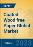 Coated Wood free Paper Global Market Insights 2023, Analysis and Forecast to 2028, by Manufacturers, Regions, Technology, Application, Product Type- Product Image