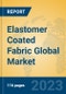 Elastomer Coated Fabric Global Market Insights 2023, Analysis and Forecast to 2028, by Manufacturers, Regions, Technology, Product Type - Product Thumbnail Image