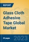 Glass Cloth Adhesive Tape Global Market Insights 2023, Analysis and Forecast to 2028, by Manufacturers, Regions, Technology, Application, Product Type - Product Thumbnail Image