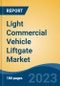 Light Commercial Vehicle Liftgate Market - Global Industry Size, Share, Trends, Opportunity, and Forecast, 2018-2028 - Product Image