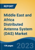 Middle East and Africa Distributed Antenna System (DAS) Market, Competition, Forecast and Opportunities, 2018-2028- Product Image