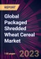 Global Packaged Shredded Wheat Cereal Market 2024-2028 - Product Image