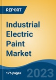 Industrial Electric Paint Market - Global Industry Size, Share, Trends, Opportunity, and Forecast, 2018-2028- Product Image