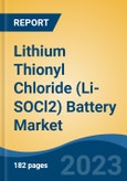 Lithium Thionyl Chloride (Li-SOCl2) Battery Market - Global Industry Size, Share, Trends, Opportunity, and Forecast, 2018-2028- Product Image