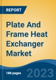 Plate And Frame Heat Exchanger Market - Global Industry Size, Share, Trends, Opportunity, and Forecast, 2018-2028- Product Image
