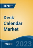 Desk Calendar Market - Global Industry Size, Share, Trends, Opportunity, and Forecast, 2018-2028- Product Image