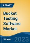 Bucket Testing Software Market - Global Industry Size, Share, Trends, Opportunity, and Forecast, 2018-2028- Product Image
