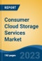 Consumer Cloud Storage Services Market - Global Industry Size, Share, Trends, Opportunity, and Forecast, 2018-2028 - Product Thumbnail Image