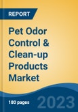 Pet Odor Control & Clean-up Products Market - Global Industry Size, Share, Trends, Opportunity, and Forecast, 2018-2028- Product Image