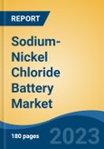 Sodium-Nickel Chloride Battery Market - Global Industry Size, Share, Trends, Opportunity, and Forecast, 2018-2028- Product Image