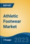 Athletic Footwear Market - Global Industry Size, Share, Trends, Opportunity, and Forecast, 2018-2028 - Product Image