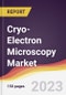 Cryo-Electron Microscopy Market Report: Trends, Forecast and Competitive Analysis to 2030 - Product Thumbnail Image