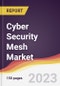 Cyber Security Mesh Market Report: Trends, Forecast and Competitive Analysis to 2030 - Product Thumbnail Image