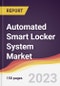 Automated Smart Locker System Market Report: Trends, Forecast and Competitive Analysis to 2030 - Product Thumbnail Image