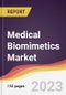 Medical Biomimetics Market Report: Trends, Forecast and Competitive Analysis to 2030 - Product Image