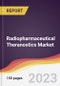 Radiopharmaceutical Theranostics Market Report: Trends, Forecast and Competitive Analysis to 2030 - Product Image