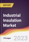 Industrial Insulation Market Report: Trends, Forecast and Competitive Analysis to 2030 - Product Thumbnail Image