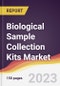 Biological Sample Collection Kits Market Report: Trends, Forecast and Competitive Analysis to 2030 - Product Image