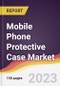 Mobile Phone Protective Case Market Report: Trends, Forecast and Competitive Analysis to 2030 - Product Thumbnail Image