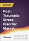 Post-Traumatic Stress Disorder (PTSD) Market Report: Trends, Forecast and Competitive Analysis to 2030 - Product Image