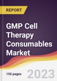 GMP Cell Therapy Consumables Market Report: Trends, Forecast and Competitive Analysis to 2030- Product Image