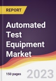 Automated Test Equipment Market Report: Trends, Forecast and Competitive Analysis to 2030- Product Image
