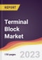 Terminal Block Market Report: Trends, Forecast and Competitive Analysis to 2030 - Product Image