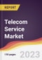 Telecom Service Market Report: Trends, Forecast and Competitive Analysis to 2030 - Product Thumbnail Image