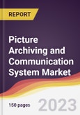 Picture Archiving and Communication System Market Report: Trends, Forecast and Competitive Analysis to 2030- Product Image