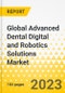 Global Advanced Dental Digital and Robotics Solutions Market - A Global and Regional Analysis: Focus on Product, End User, and Country - Analysis and Forecast, 2023-2032 - Product Image