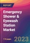 Emergency Shower & Eyewash Station Market Size, Market Share, Application Analysis, Regional Outlook, Growth Trends, Key Players, Competitive Strategies and Forecasts, 2023 To 2031 - Product Image
