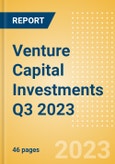 Venture Capital Investments Q3 2023- Product Image