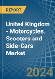 United Kingdom - Motorcycles, Scooters and Side-Cars - Market Analysis, Forecast, Size, Trends and Insights- Product Image