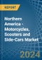 Northern America - Motorcycles, Scooters and Side-Cars - Market Analysis, Forecast, Size, Trends and Insights - Product Image