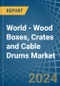 World - Wood Boxes, Crates and Cable Drums - Market Analysis, Forecast, Size, Trends and Insights - Product Thumbnail Image