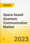 Space-based Quantum Communication Market - A Global and Regional Analysis: Focus on Application, Component, and Country - Analysis and Forecast, 2023-2033 - Product Thumbnail Image