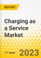Charging as a Service Market - A Global and Regional Analysis, 2023-2033 - Product Thumbnail Image
