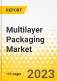 Multilayer Packaging Market - A Global and Regional Analysis, 2023-2033- Product Image