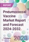 Pneumococcal Vaccine Market Report and Forecast 2024-2032 - Product Thumbnail Image