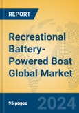Recreational Battery-Powered Boat Global Market Insights 2024, Analysis and Forecast to 2029, by Manufacturers, Regions, Technology, Application- Product Image