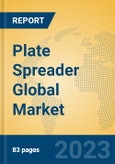Plate Spreader Global Market Insights 2023, Analysis and Forecast to 2028, by Manufacturers, Regions, Technology, Application, Product Type- Product Image
